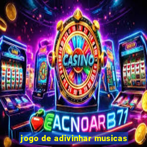 jogo de adivinhar musicas